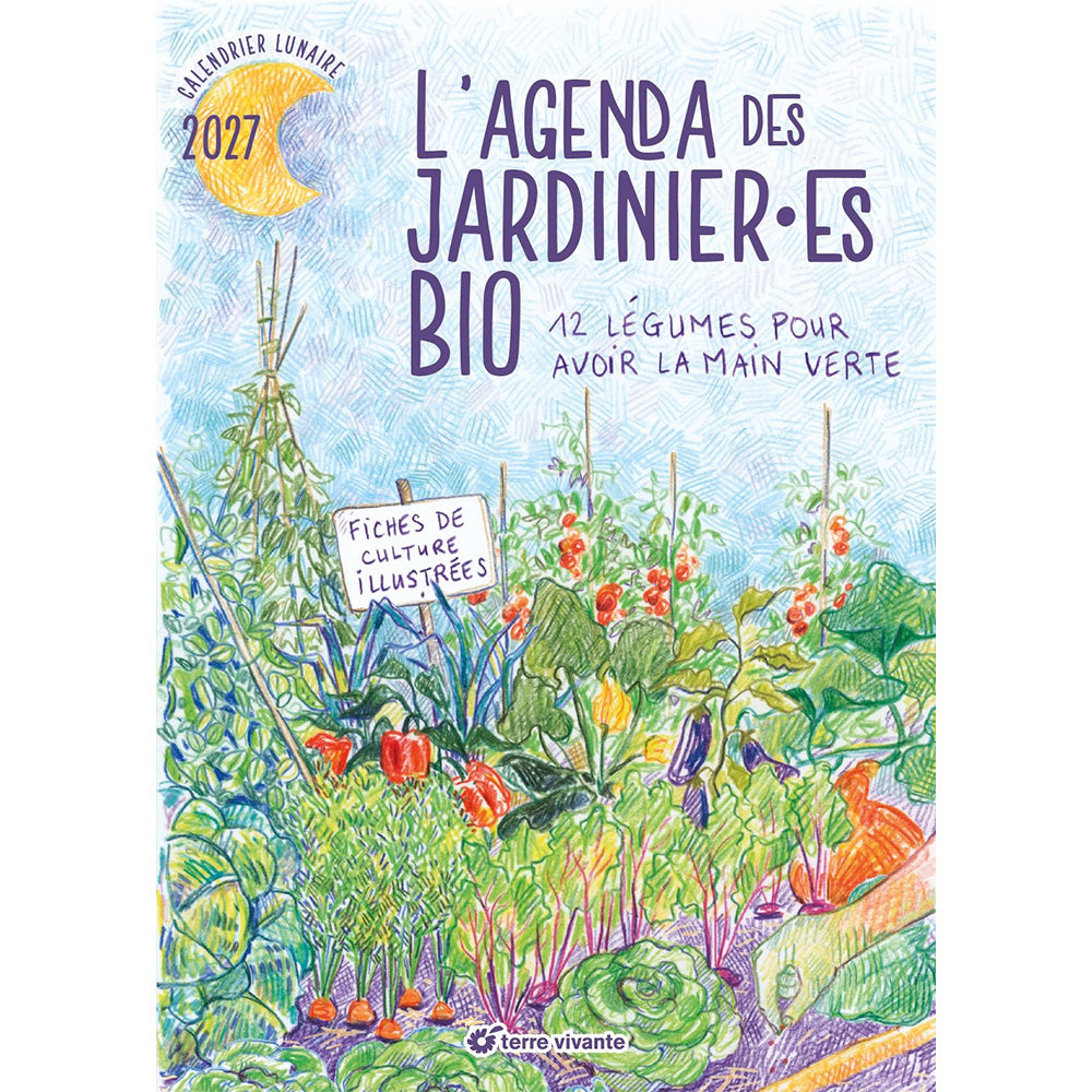 L’AGENDA DU JARDINIER BIO 2027 