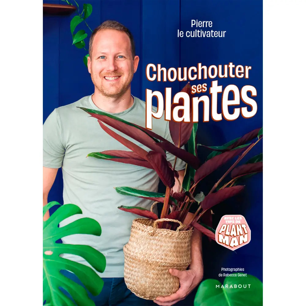 CHOUCHOUTER SES PLANTES 