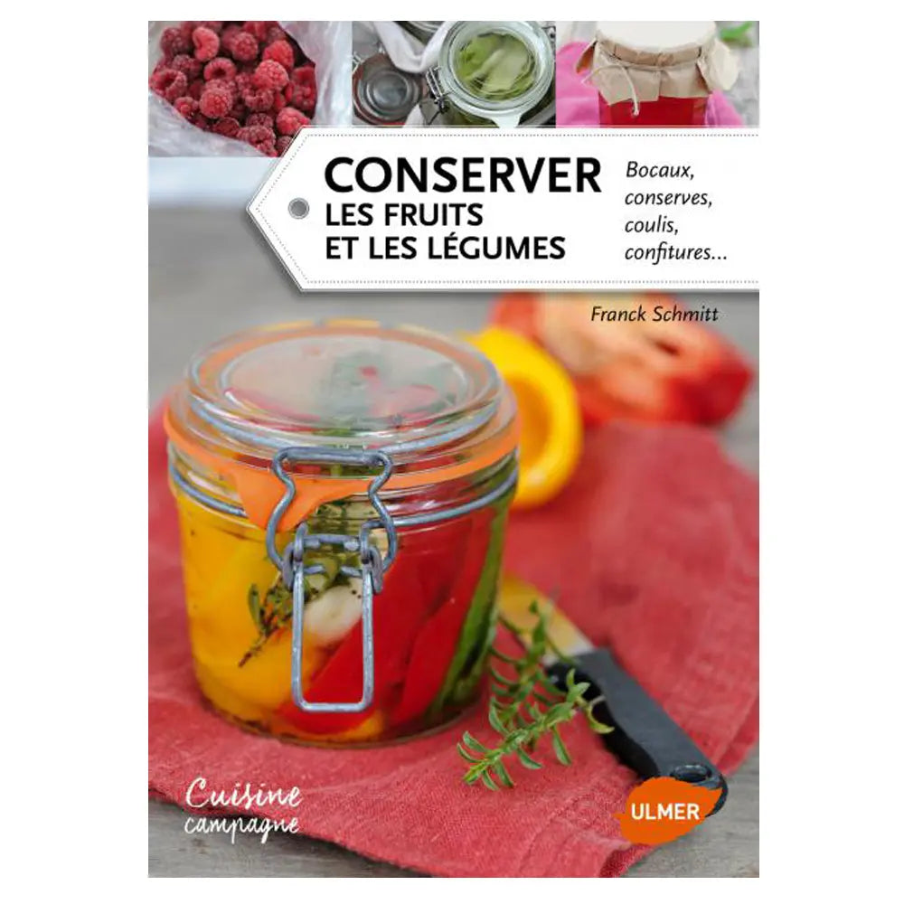CONSERVER LES FRUITS ET LEGUMES 
