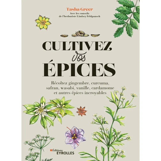 CULTIVEZ VOS EPICES 