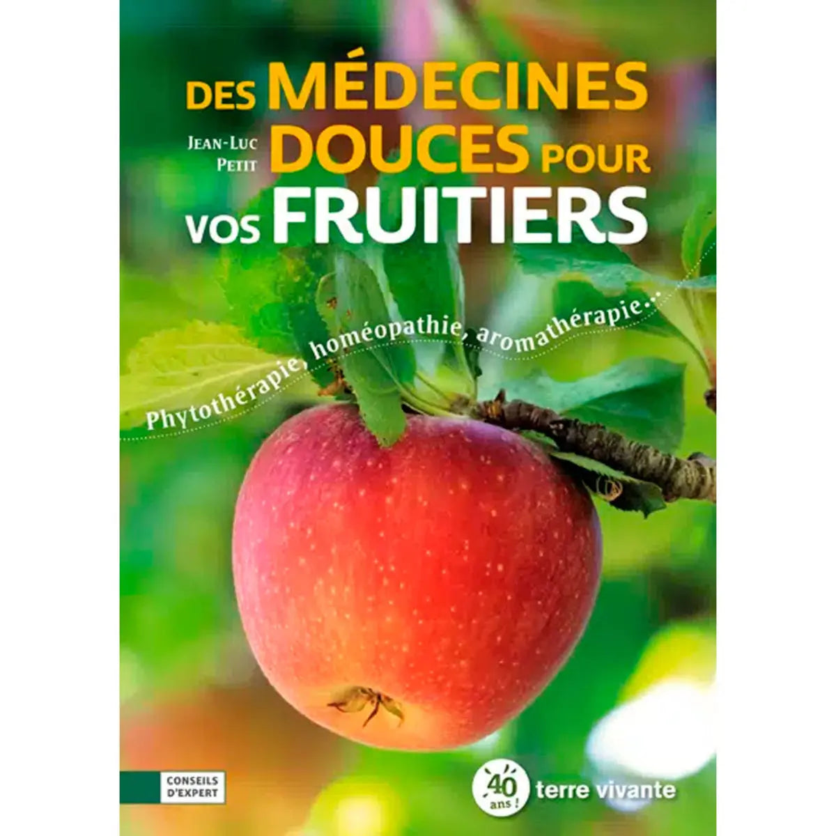 DES MEDECINES DOUCES POUR VOS FRUITIERS 