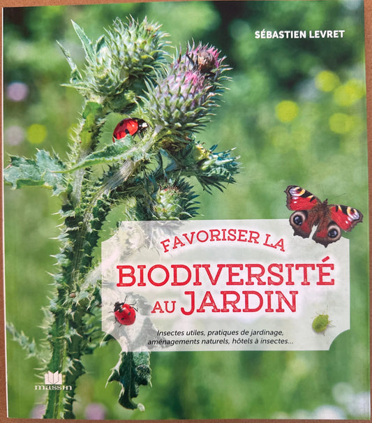 FAVORISER LA BIODIVERSITE AU JARDIN 