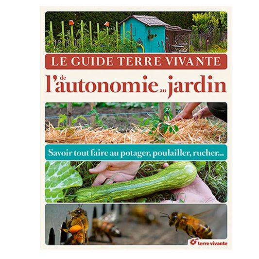 GUIDE TERRE VIVANTE DE L´AUTONOMIE AU JARDIN 
