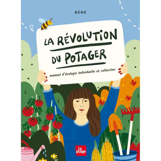 LA REVOLUTION AU POTAGER 
