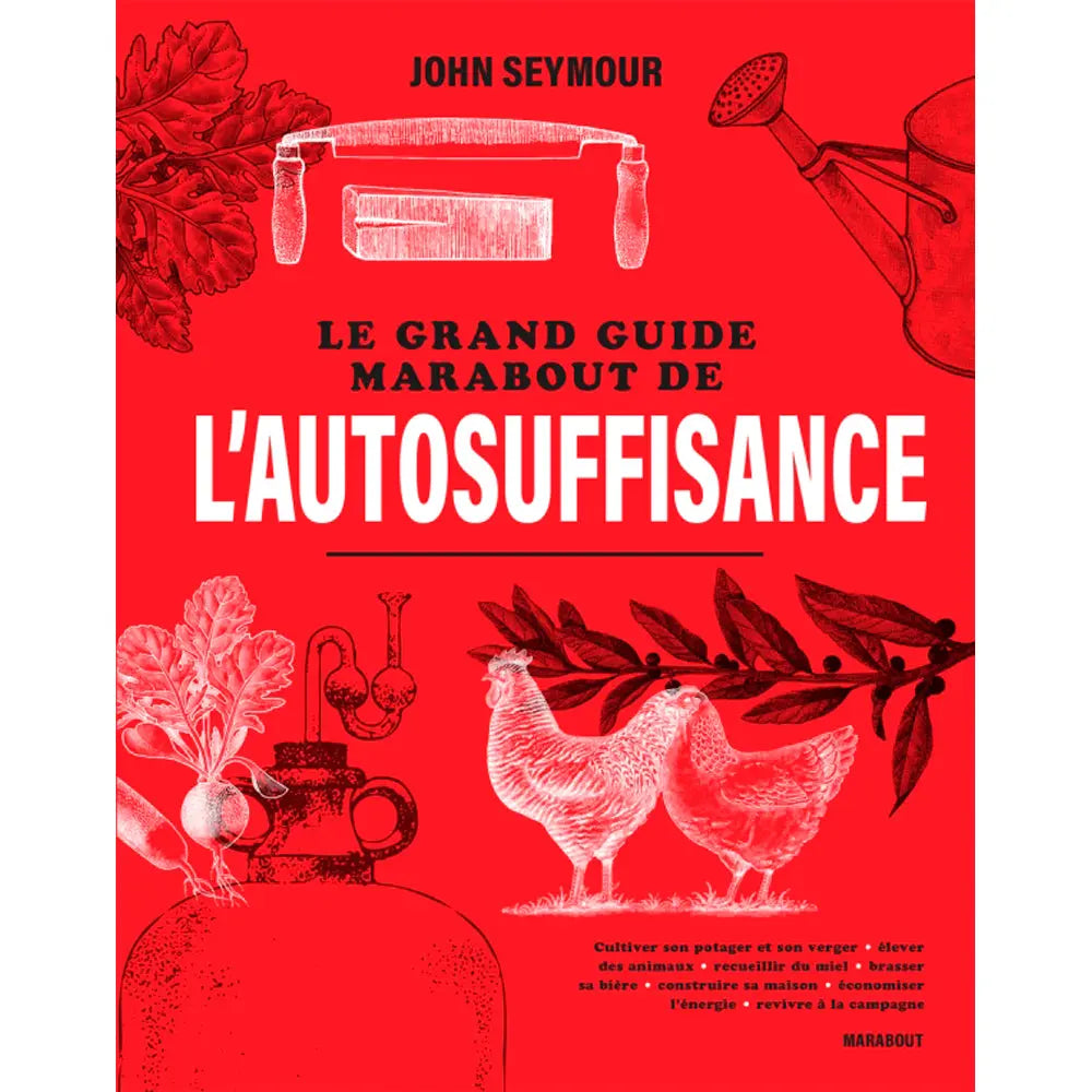 LE GRAND GUIDE MARABOUT DE L'AUTOSUFFISANCE 