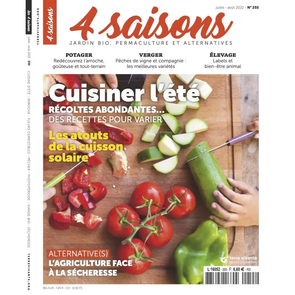 MAGAZINE 4 SAISONS - n255 CUISINER L'ETE RECOLTES ABONDANTES, DES RECETTES POUR VARIER 