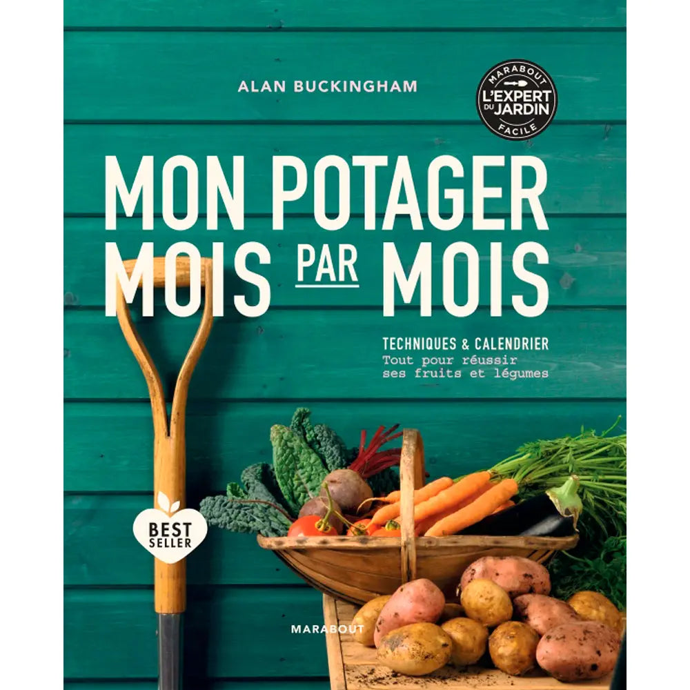 MON POTAGER MOIS PAR MOIS 