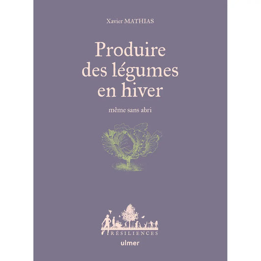 PRODUIRE DES LEGUMES EN HIVER 