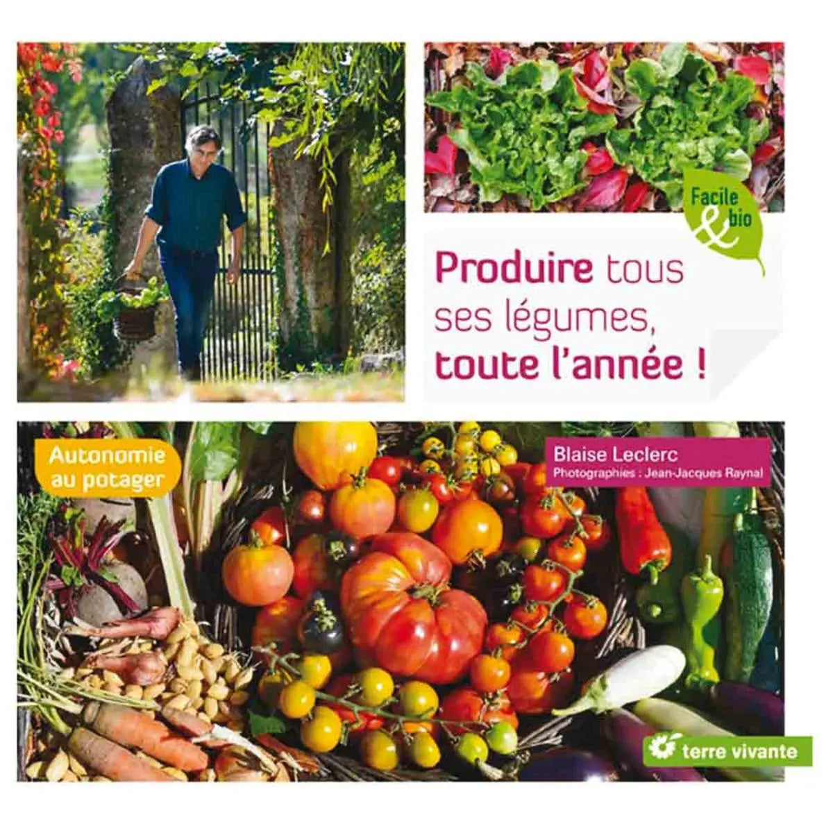 PRODUIRE TOUS SES LEGUMES TOUTE L´ANNEE 