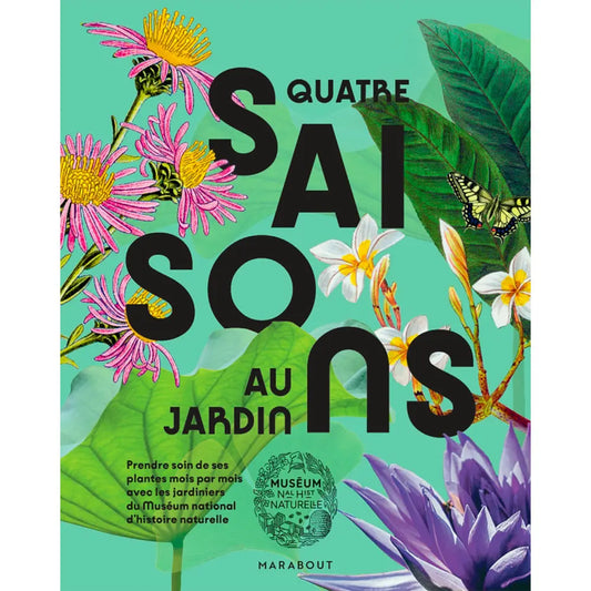 QUATRE SAISONS AU JARDIN 